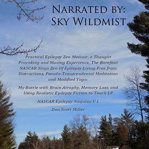 Practical Epilepsy Zen Memoir: A Thought Provoking and Moving Experience