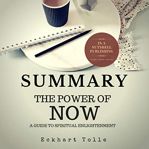 Summary: The Power of Now by Eckhart Tolle