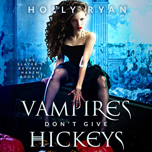 Vampires Don't Give Hickeys