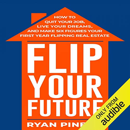 Flip Your Future by Ryan Pineda
