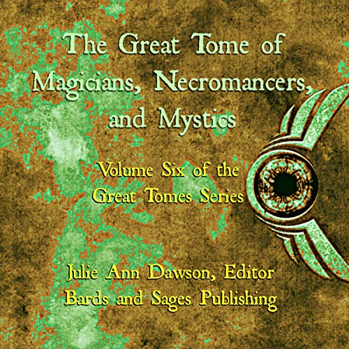 The Great Tome of Magicians, Necromancers, and Mystics