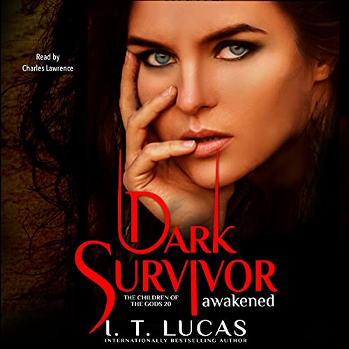 Dark Survivor Awakened by I. T. Lucas