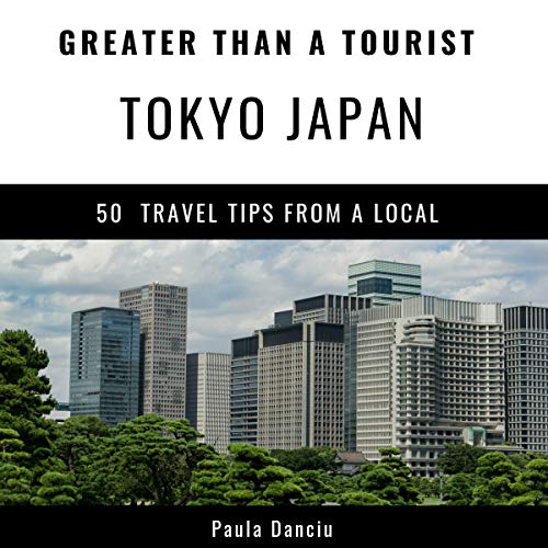 Greater Than a Tourist - Tokyo Japan