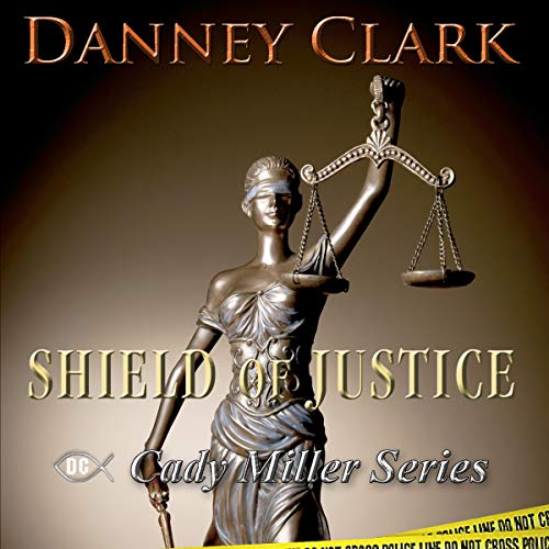 Shield of Justice: Expanded Edition