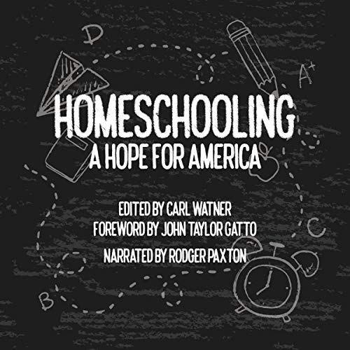 Homeschooling by Carl Watner