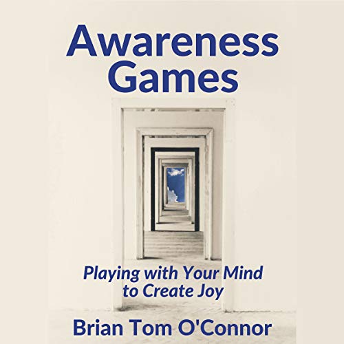 Awareness Games by Brian Tom O'Connor