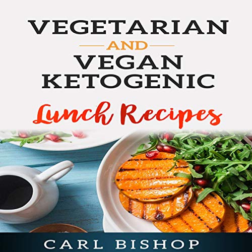 Vegetarian and Vegan Ketogenic Lunch Recipes