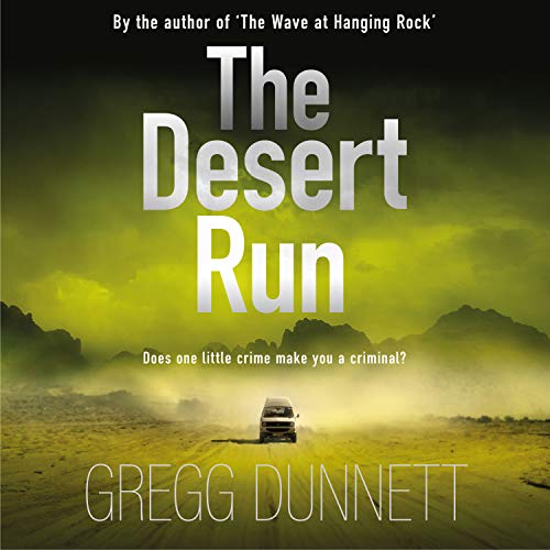 The Desert Run by Gregg Dunnett