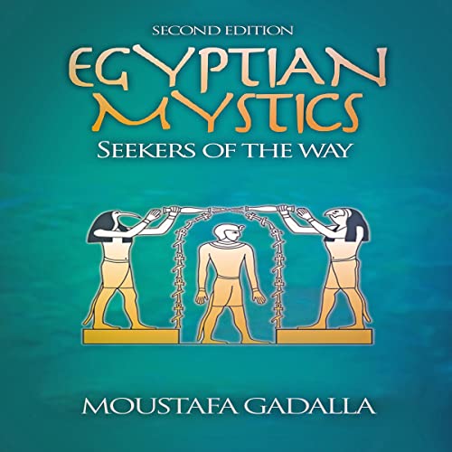 Egyptian Mystics: Seekers of the Way