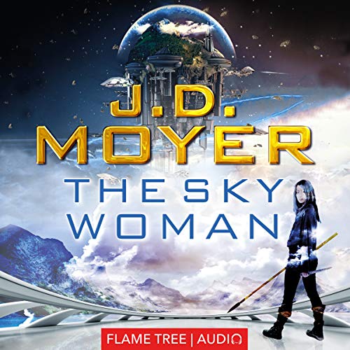 The Sky Woman by J.D. Moyer
