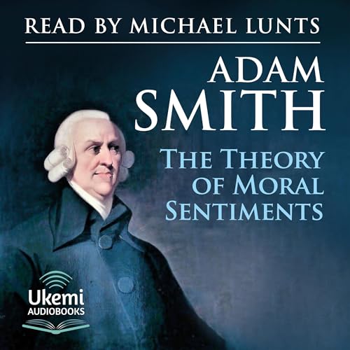 The Theory of Moral Sentiments