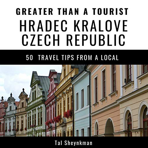 Greater Than a Tourist - Hradec Kralove Czech Republic