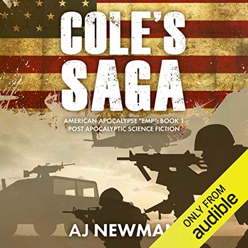 Cole's Saga: Post Apocalyptic Science Fiction