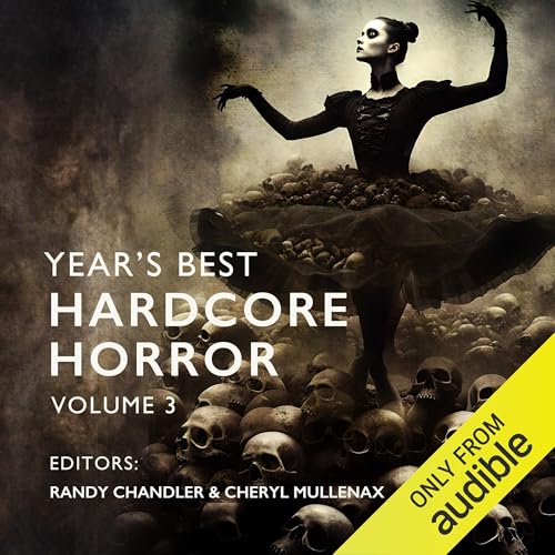 Year's Best Hardcore Horror, Volume 3