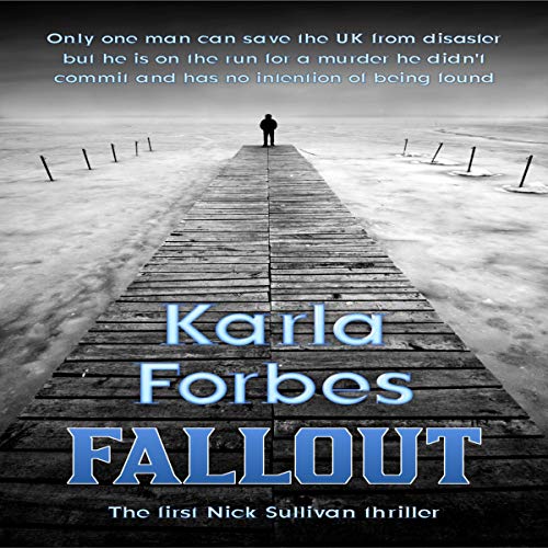 Fallout: The First Nick Sullivan Thriller