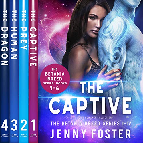 The Betania Breed Series. A SciFi Alien Romance Collection