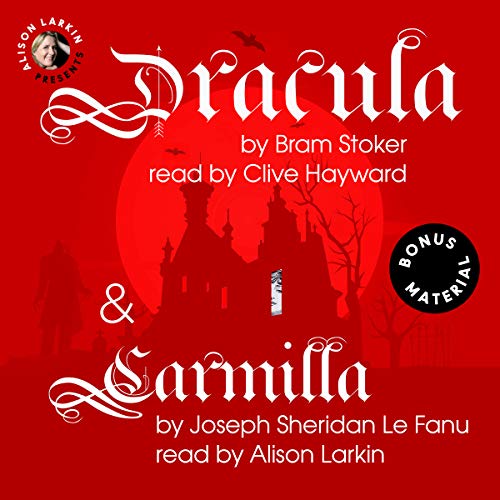Dracula and Carmilla with Bonus Material