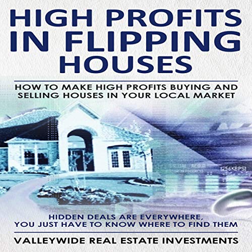 High Profits in Flipping Houses