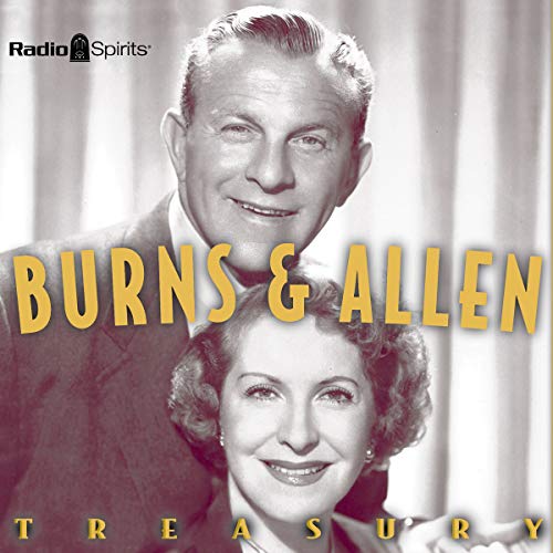 Burns & Allen by Original Radio Broadcast