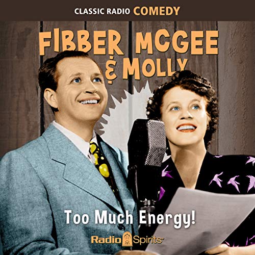 Fibber McGee & Molly by Original Radio Broadcast