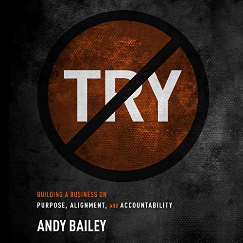 No Try Only Do by Andy Bailey