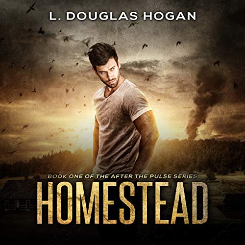 Homestead: A Post-Apocalyptic Tale of Human Survival