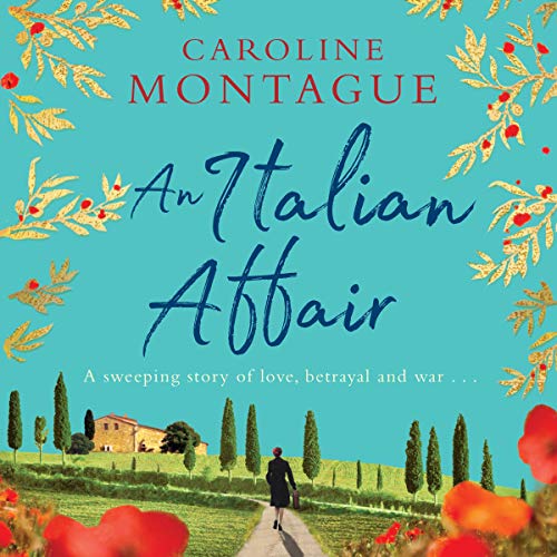 An Italian Affair by Caroline Montague