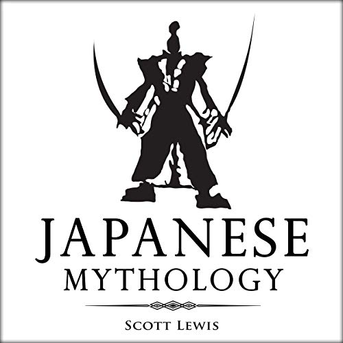 Japanese Mythology: Classic Stories of Japanese Myths, Gods, Goddesses, Heroes, and Monsters