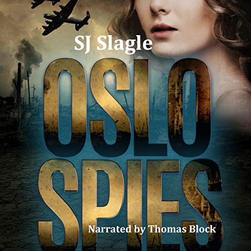 Oslo Spies by SJ Slagle