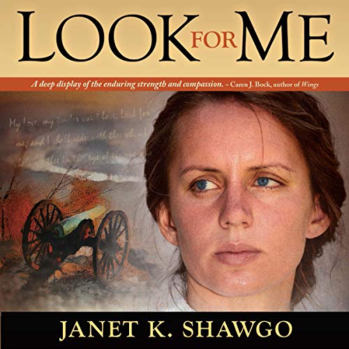 Look for Me by Janet K. Shawgo