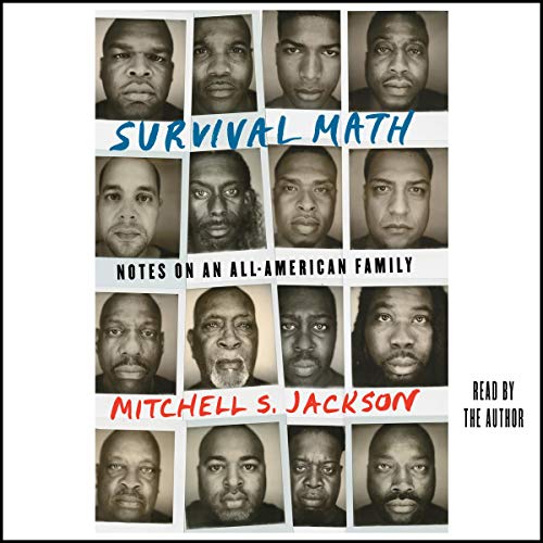 Survival Math by Mitchell Jackson