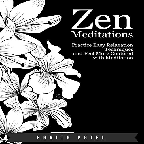 Zen Meditations by Harita Patel