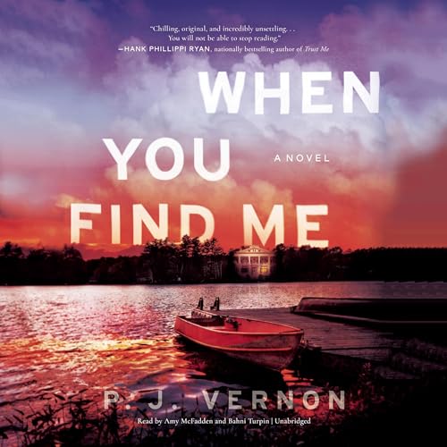 When You Find Me by P. J. Vernon
