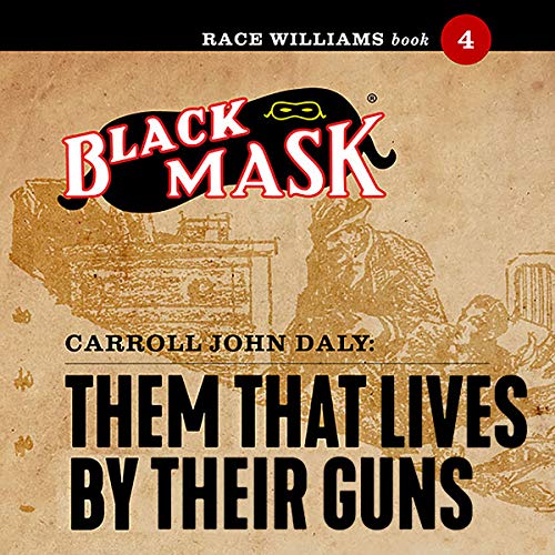 Them That Lives by Their Guns