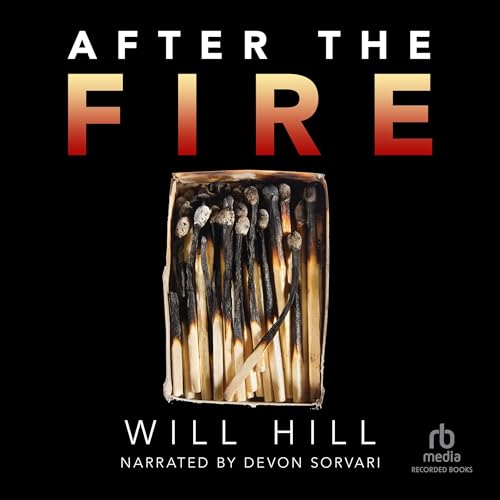 After the Fire by Will Hill