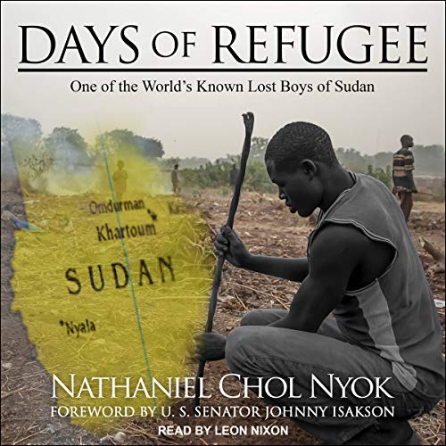 Days of Refugee by Nathaniel Chol Nyok