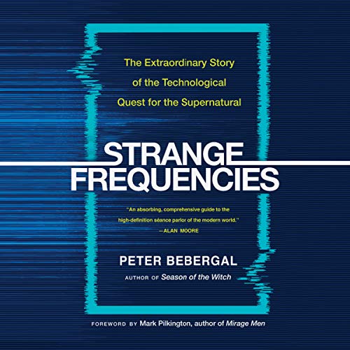 Strange Frequencies by Peter Bebergal