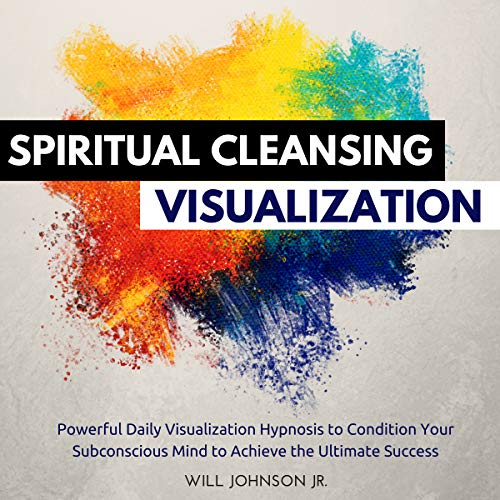 Spiritual Cleansing Visualization