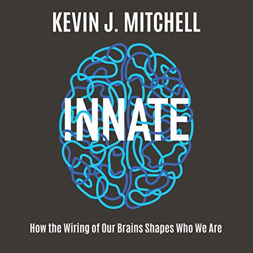 Innate by Kevin J. Mitchell
