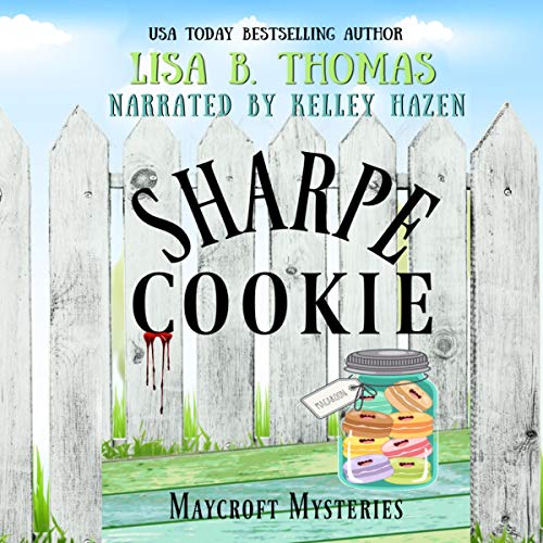 Sharpe Cookie by Lisa B. Thomas
