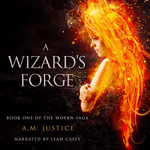 A Wizard's Forge by A.M. Justice