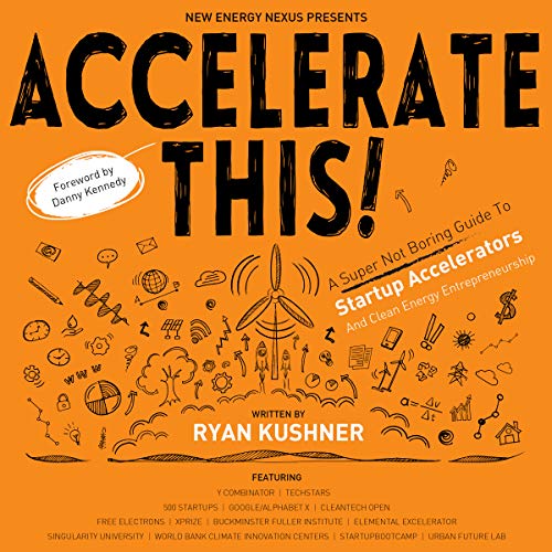 Accelerate This! by Ryan Kushner