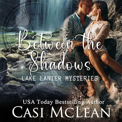 Between the Shadows by Casi McLean