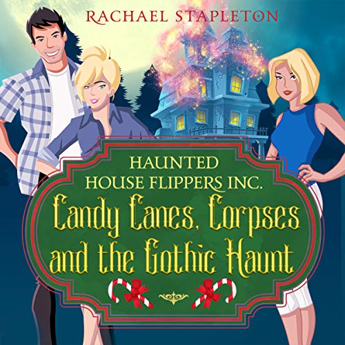 Candy Canes, Corpses and the Gothic Haunt