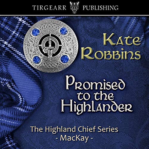Promised to the Highlander