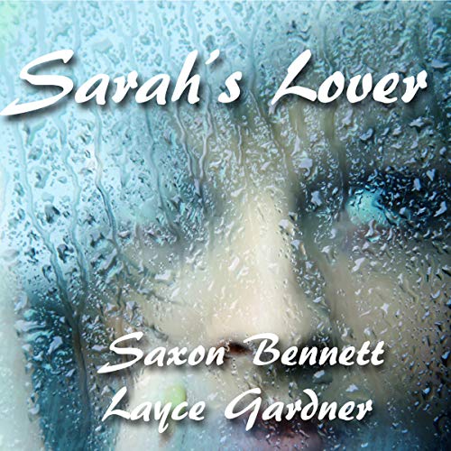 Sarah's Lover by Layce Gardner