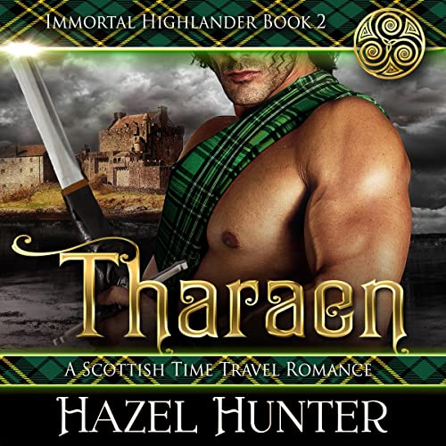 Tharaen (Immortal Highlander, Book 2)