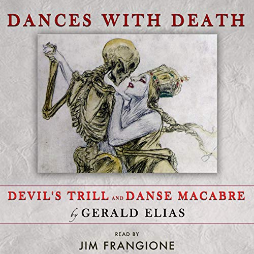 Dances with Death by Gerald Elias
