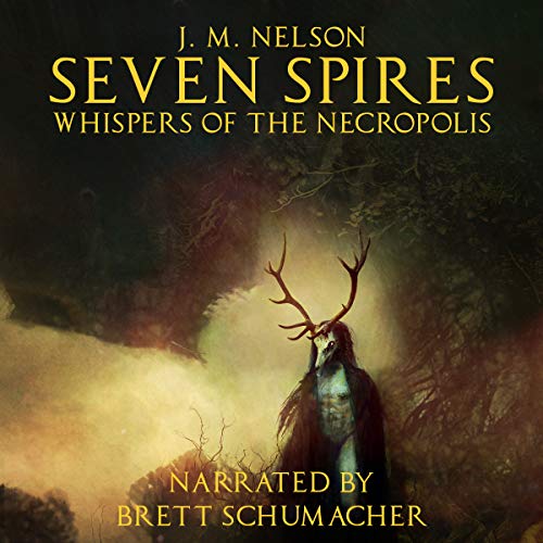 Seven Spires by J. M. Nelson