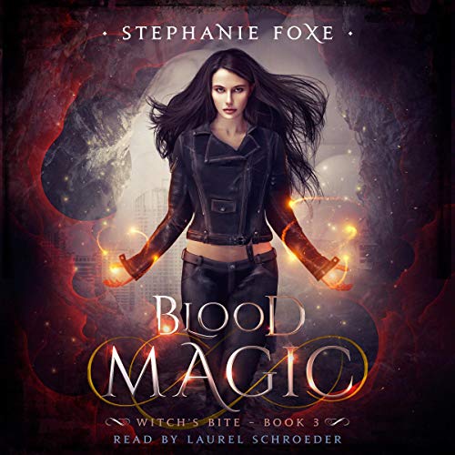 Blood Magic: An Urban Fantasy Novel